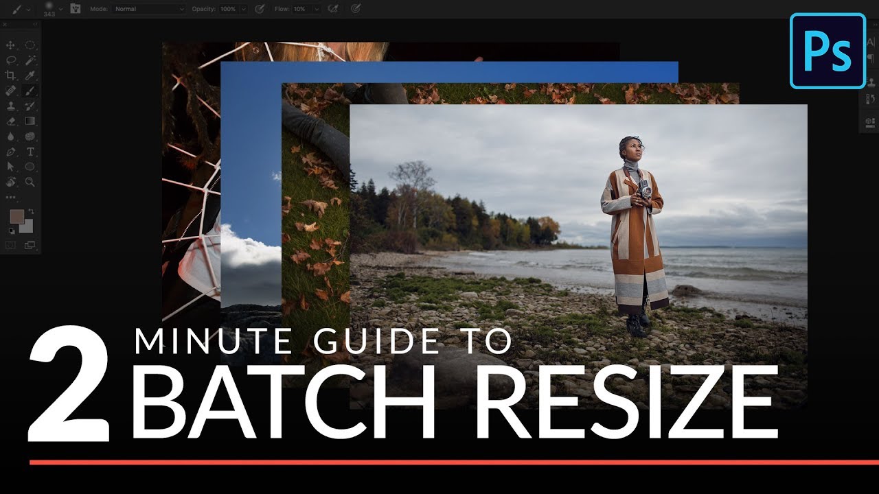 How To Batch Resize Images In Photoshop In 2 Minutes