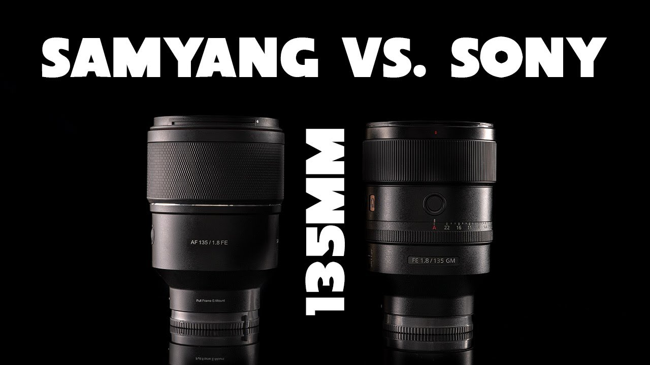 Sony VS. Samyang 135mm F/1.8 Review