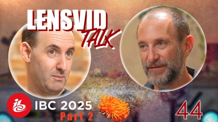 LensVid Talk 44: IBC 2025 Roundup — Part 2